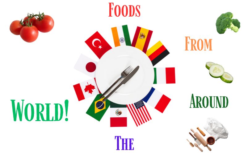 Global dishes prepared in class